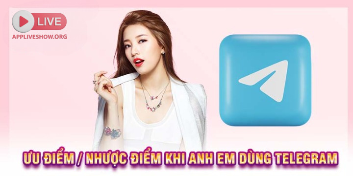 Ưu điểm / nhược điểm khi anh em dùng Telegram